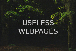 A nightime image of a path with leafy green trees bordering it. Over the image the words 'Useless Webpages' are written in uppercase white letters.